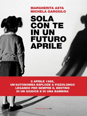 cover image of Sola con te in un futuro aprile